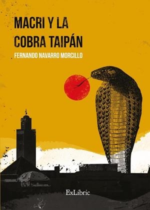 MACRI Y LA COBRA TAIPAN | 9788419827425 | NAVARRO MORCILLO, FERNANDO