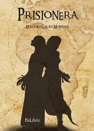 PRISIONERA | 9788419827470 | GALAN MORENO, EULOGIO