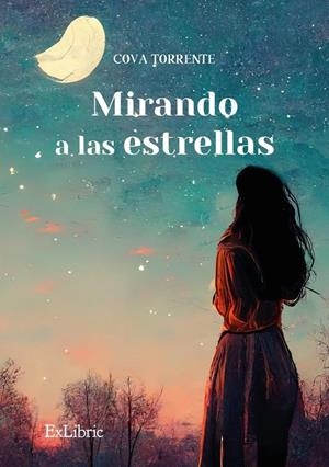 MIRANDO A LAS ESTRELLAS | 9788419827487 | TORRENTE, COVA