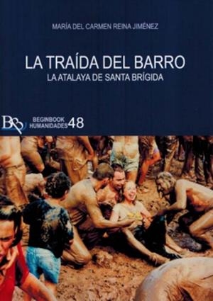 TRAIDA DEL BARRO, LA | 9788412734669 | REINA JIMENEZ, MARÍA DEL CARMEN