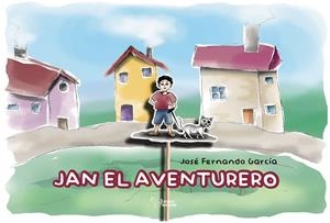 JAN EL ADVENTURERO | 9788419648587 | FERNANDO GARCIA, JOSÉ
