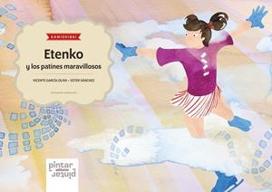 ETENKO Y LOS PATINES MARAVILLOSOS (KAMISHIBAI LÁMINAS A3) | 9788494942860 | GARCÍA OLIVA, VICENTE