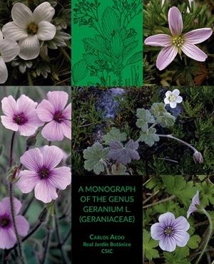 A MONOGRAPH OF THE GENUS GERANIUM L GERANIACEAE | 9788400111236 | AEDO, CARLOS