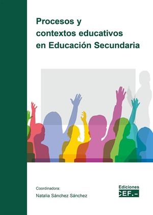 PROCESOS Y CONTEXTOS EDUCATIVOS EN EDUCACIÓN SECUNDARIA | 9788445445778 | BENESH FERNÁNDEZ-MIRANDA, NICOLÁS FELIPE / DOMÍNGUEZ PÉREZ, DAVID / ESTÉVEZ MÉNDEZ, JOSÉ LUIS