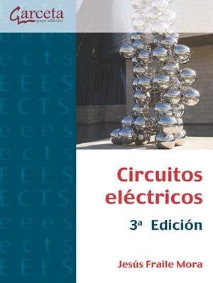 CIRCUITOS ELECTRICOS (3 EDICIÓN) | 9788417289959 | FRAILE MORA, JESÚS