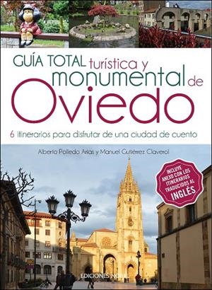 GUIA TOTAL TURISTICA Y MONUMENTAL DE OVIEDO | 9788484597919 | GUTIÉRREZ CLAVEROL, MANUEL / POLLEDO ARIAS, ALBERTO CARLOS