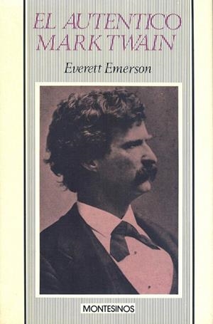 AUTÉNTICO MARK TWAIN, EL | 9788476390801 | EMERSON, EVERETT