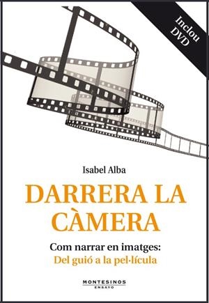 DARRERA LA CÀMERA | 9788415216025 | ALBA, ISABEL