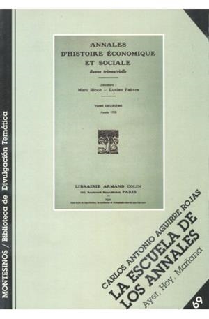 ESCUELA DE LOS ANNALES, LA | 9788489354821 | AGUIRRE ROJAS, CARLOS A.