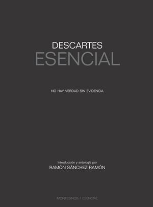 DESCARTES ESENCIAL | 9788496831605 | SÁNCHEZ RAMÓN, RAMÓN