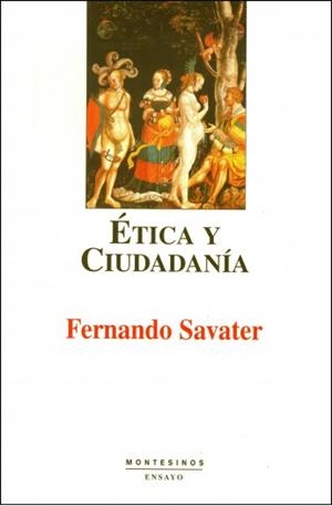 ÉTICA Y CIUDADANÍA | 9788495776198 | SAVATER, FERNANDO