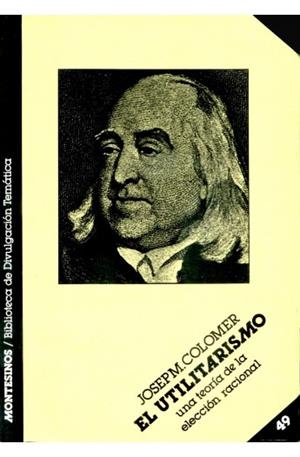 UTILITARISMO, EL | 9788476390702 | COLOMER, JOSEP M.