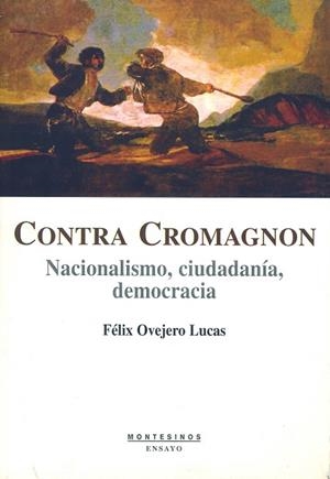CONTRA CROMAGNON | 9788496356917 | OVEJERO LUCAS, FÉLIX