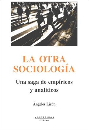 OTRA SOCIOLOGÍA, LA | 9788496831308 | LIZÓN, ÁNGELES