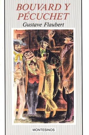BOUVARD Y PÉCUCHET | 9788476391648 | FLAUBERT, GUSTAVE