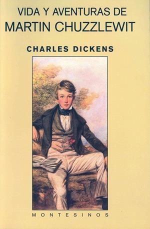 VIDA Y AVENTURAS DE MARTIN CHUZZLEWIT | 9788495776624 | DICKENS, CHARLES
