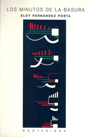 MINUTOS DE LA BASURA, LOS | 9788489354371 | FERNÁNDEZ PORTA, ELOY