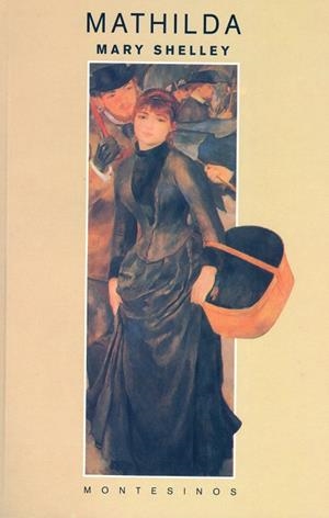 MATHILDA | 9788489354586 | SHELLEY, MARY