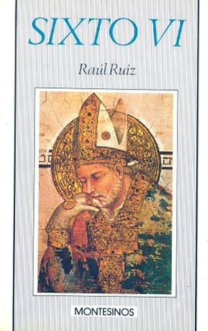 SIXTO VI | 9788476390375 | RUIZ, RAÚL