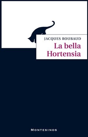 BELLA HORTENSIA, LA | 9788496356177 | ROUBAUD, JACQUES