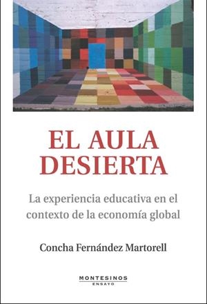 AULA DESIERTA, EL | 9788496831698 | FERNÁNDEZ MARTORELL, CONCHA