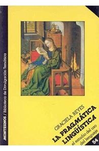 PRAGMÁTICA LINGÜÍSTICA, LA | 9788476391235 | REYES, GRACIELA