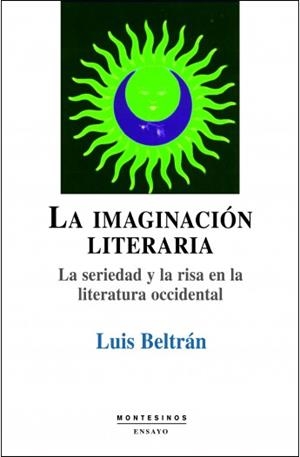 IMAGINACIÓN LITERARIA, LA | 9788495776273 | BELTRÁN ALMERÍA, LUIS