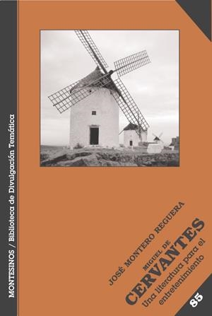 MIGUEL DE CERVANTES | 9788496831223 | MONTERO REGUERA, JOSÉ VICENTE