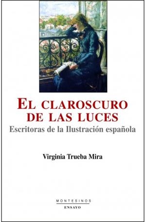 CLAROSCURO DE LAS LUCES, EL | 9788496356429 | TRUEBA MIRA, VIRGINIA