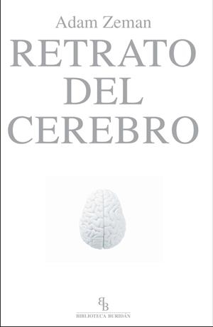 RETRATO DEL CEREBRO | 9788492616336 | ZEMAN, ADAM