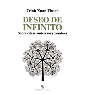 DESEO DE INFINITO. | 9788494263811 | XUAN THUAN, TRINH