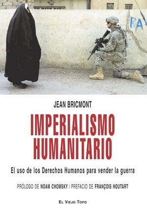 IMPERIALISMO HUMANITARIO | 9788496831834 | BRICMONT, JEAN