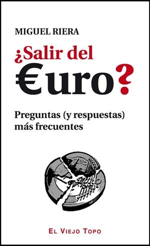 ¿SALIR DEL EURO? | 9788415216360 | RIERA, MIGUEL