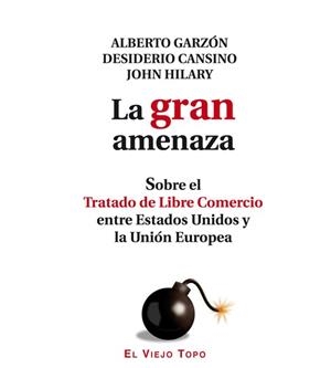 GRAN AMENAZA, LA | 9788494263859 | GARZÓN, ALBERTO / CANSINO, DESIDERIO / HILARY, JOHN