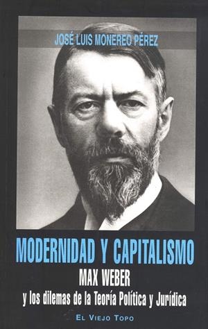 MODERNIDAD Y CAPITALISMO | 9788415216629 | MONEREO PÉREZ, JOSÉ LUIS