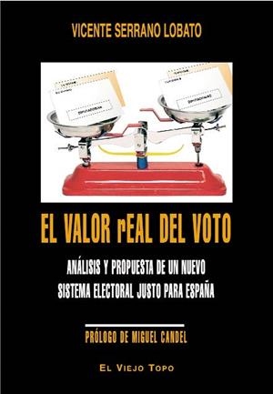 VALOR REAL DEL VOTO, EL | 9788416288885 | SERRANO LOBATO, VICENTE