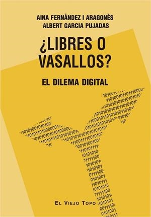 ¿LIBRES O VASALLOS? | 9788416995059 | FERNÀNDEZ I ARAGONÈS, AINA / GARCIA PUJADAS, ALBERT
