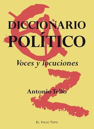 DICCIONARIO POLÍTICO | 9788415216872 | TELLO, ANTONIO