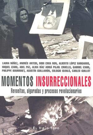 MOMENTOS INSURRECCIONALES | 9788496356948 | VARIOS AUTORES
