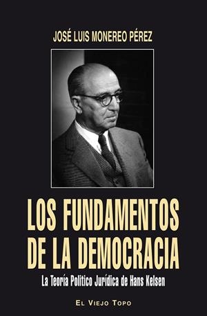 FUNDAMENTOS DE LA DEMOCRACIA, LOS | 9788492616183 | JOSÉ LUIS MONEREO PÉREZ