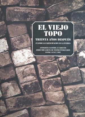 VIEJO TOPO TREINTA AÑOS DESPUÉS, EL | 9788496356931