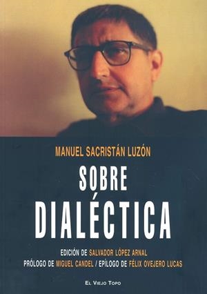 SOBRE DIALÉCTICA | 9788492616282 | SACRISTÁN LUZÓN, MANUEL