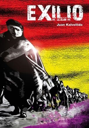 EXILIO | 9788415216087 | KALVELLIDO, JUAN