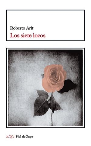 SIETE LOCOS, LOS | 9788415216605 | ARLT, ROBERTO