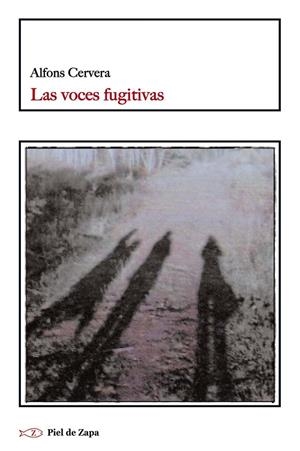 VOCES FUGITIVAS, LAS | 9788494183201 | CERVERA GONZÁLEZ, ALFONS
