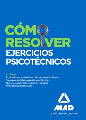 CÓMO RESOLVER EJERCICIOS PSICOTÉCNICOS | 9788414226926 | CUBERO GARCÍA, ALBERTO