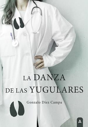 DANZA DE LAS YUGULARES, LA | 9788419864314 | DÍEZ CAMPA, GONZALO