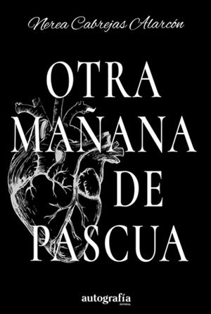 OTRA MAÑANA DE PASCUA | 9788419796943 | CABREJAS ALARCÓN, NEREA