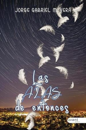 ALAS DE ENTONCES, LAS | 9788419584496 | VERA, JORGE GABRIEL M.