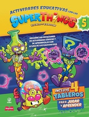 ACTIVIDADES EDUCATIVAS CON LOS SUPERTHINGS - NEON POWER | 9788419011480 | EDIBA EUROPA EON SL
